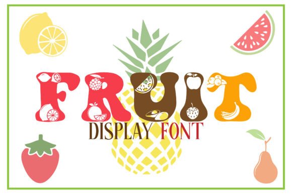 Fruit Font: A Bold and Unique Design Choice