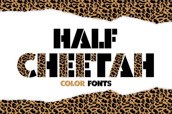 Half Cheetah: A Color Font That Sparks Creativity