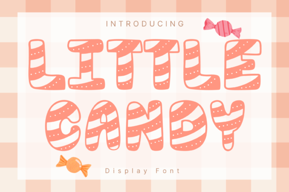 Little Candy: A Cute Font That Adds Flavor to Your Design