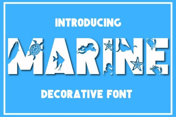 Marine: The Cute and Adorable Decorative Font