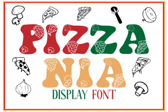 Pizzania: The Playful Typeface That Makes Food Look Irresistible