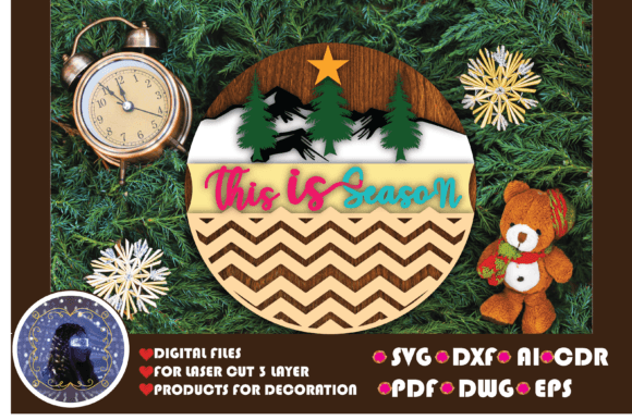 This Is Season Sign Wood for Cut Laser – A Modern Twist on Holiday Decor